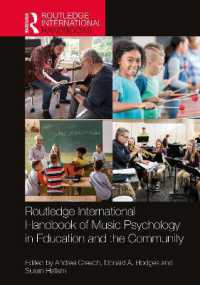 ラウトレッジ版　教育・コミュニティ音楽心理学ハンドブック<br>Routledge International Handbook of Music Psychology in Education and the Community (Routledge International Handbooks)