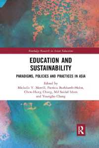 Education and Sustainability : Paradigms, Policies and Practices in Asia (Routledge Research in Asian Education)