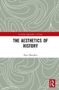 歴史の美学<br>The Aesthetics of History (Routledge Approaches to History)