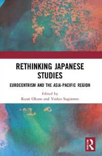 Rethinking Japanese Studies : Eurocentrism and the Asia-Pacific Region (Routledge Contemporary Japan Series)