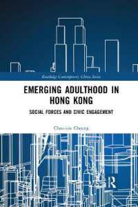 Emerging Adulthood in Hong Kong : Social Forces and Civic Engagement (Routledge Contemporary China Series)