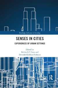 Senses in Cities : Experiences of Urban Settings (Routledge Advances in Sociology)