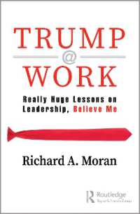 職場におけるトランプ政権の教訓<br>Trump @ Work : Really Huge Lessons on Leadership, Believe Me