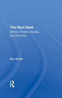 The West Bank : History, Politics, Society, and Economy