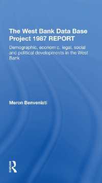 The West Bank Data Base 1987 Report : Demographic, Economic, Legal, Social and Political Developments in the West Bank