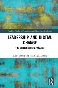 Leadership and Digital Change : The Digitalization Paradox (Routledge Studies in Organizational Change & Development)