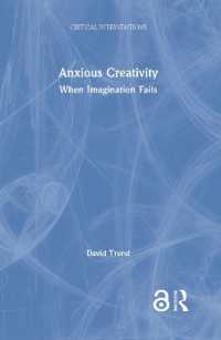 Anxious Creativity : When Imagination Fails (Critical Interventions)