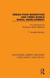 Urban Food Marketing and Third World Rural Development : The Structure of Producer-Seller Markets (Routledge Library Editions: Food Supply and Policy)