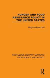 Hunger and Food Assistance Policy in the United States (Routledge Library Editions: Food Supply and Policy)