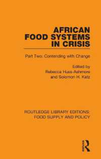 African Food Systems in Crisis : Part Two: Contending with Change (Routledge Library Editions: Food Supply and Policy)
