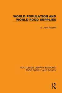 World Population and World Food Supplies (Routledge Library Editions: Food Supply and Policy)
