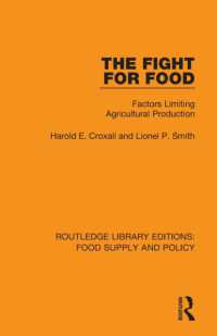 The Fight for Food : Factors Limiting Agricultural Production (Routledge Library Editions: Food Supply and Policy)