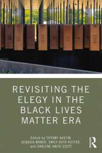 Revisiting the Elegy in the Black Lives Matter Era (Routledge Research in American Literature and Culture)