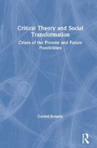 Critical Theory and Social Transformation : Crises of the Present and Future Possibilities