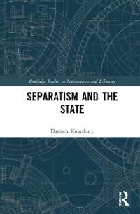 分離独立主義と国家<br>Separatism and the State (Routledge Studies in Nationalism and Ethnicity)