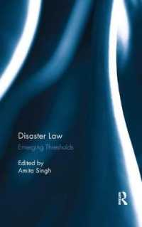 Disaster Law : Emerging Thresholds