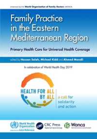 Family Practice in the Eastern Mediterranean Region : Primary Health Care for Universal Health Coverage (Wonca Family Medicine)