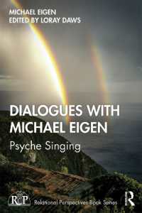 Dialogues with Michael Eigen : Psyche Singing (Relational Perspectives Book Series)