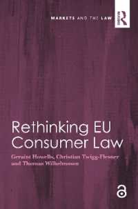 Rethinking EU Consumer Law (Markets and the Law)