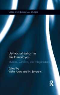 Democratisation in the Himalayas : Interests, Conflicts and Negotiations (Nepal and Himalayan Studies)