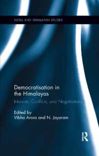 Democratisation in the Himalayas : Interests, Conflicts, and Negotiations (Nepal and Himalayan Studies)