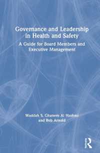 Governance and Leadership in Health and Safety : A Guide for Board Members and Executive Management