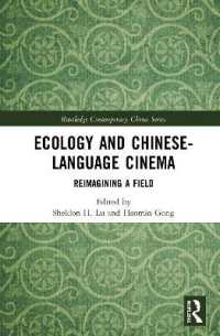 Ecology and Chinese-Language Cinema : Reimagining a Field (Routledge Contemporary China Series)