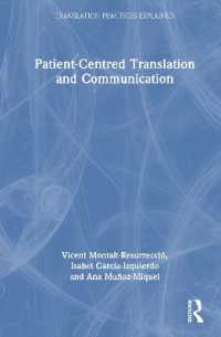 Patient-Centred Translation and Communication (Translation Practices Explained)