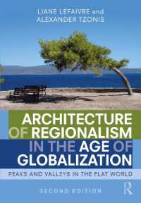 グローバル化時代の批判的地域主義の建築（第２版）<br>Architecture of Regionalism in the Age of Globalization : Peaks and Valleys in the Flat World （2ND）