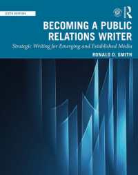 ＰＲ文章術（第６版）<br>Becoming a Public Relations Writer : Strategic Writing for Emerging and Established Media （6TH）