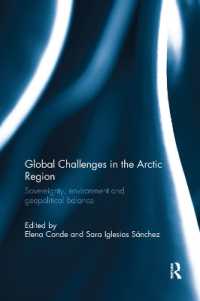 Global Challenges in the Arctic Region : Sovereignty, environment and geopolitical balance