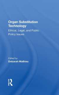 Organ Substitution Technology : Ethical, Legal, and Public Policy Issues