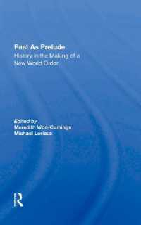 Past as Prelude : History in the Making of a New World Order