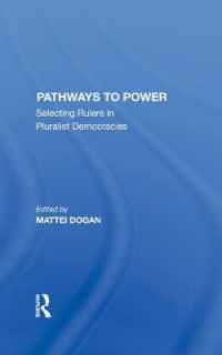 Pathways to Power : Selecting Rulers in Pluralist Democracies