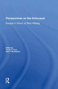 Perspectives on the Holocaust : Essays in Honor of Raul Hilberg