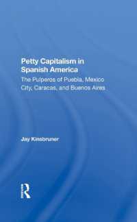 Petty Capitalism in Spanish America : The Pulperos of Puebla, Mexico City, Caracas, and Buenos Aires
