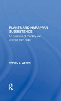 Plants and Harappan Subsistence : An Example of Stability and Change from Rojdi