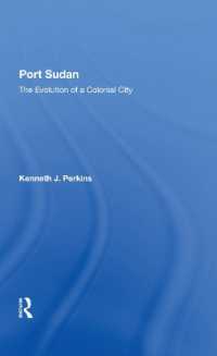 Port Sudan : The Evolution of a Colonial City