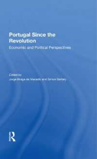 Portugal since the Revolution : Economic and Political Perspectives