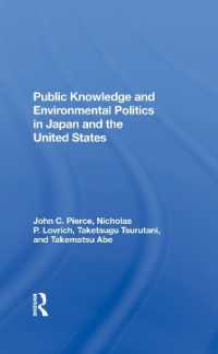 Public Knowledge and Environmental Politics in Japan and the United States