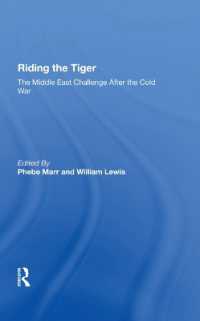 Riding the Tiger : The Middle East Challenge after the Cold War