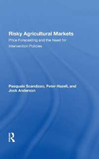 Risky Agricultural Markets : Price Forecasting and the Need for Intervention Policies