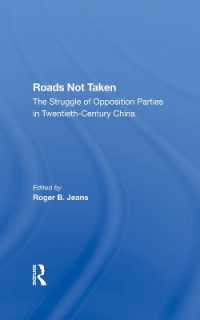 Roads Not Taken : The Struggle of Opposition Parties in Twentieth-century China