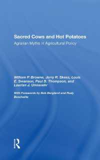 Sacred Cows and Hot Potatoes : Agrarian Myths and Agricultural Policy