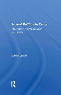 Sexual Politics in Cuba : Machismo, Homosexuality, and AIDS