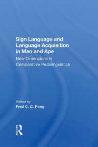 Sign Language and Language Acquisition in Man and Ape : New Dimensions in Comparative Pedolinguistics
