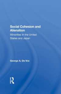Social Cohesion and Alienation : Minorities in the United States and Japan