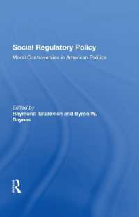 Social Regulatory Policy : Moral Controversies in American Politics