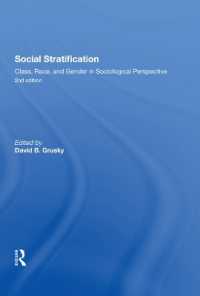 Social Stratification, Class, Race, and Gender in Sociological Perspective, Second Edition （2ND）