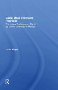 Social Uses and Radio Practices : The Use of Participatory Radio by Ethnic Minorities in Mexico